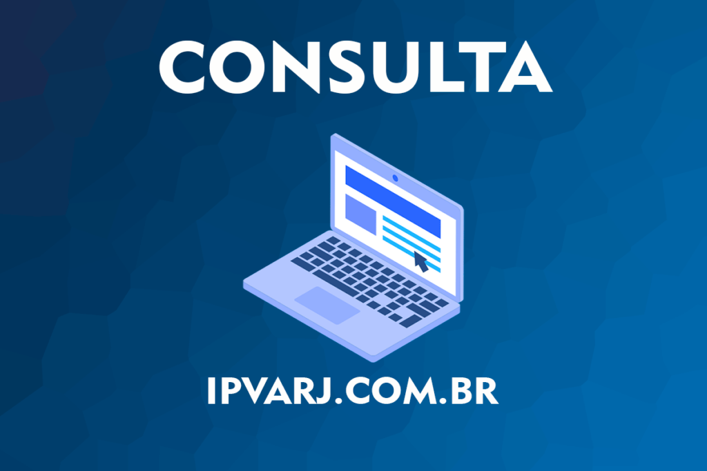 CONSULTA IPVA 2024 RJ → Como Consultar, Isenção